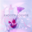 Maido Project - Smooth Lounge